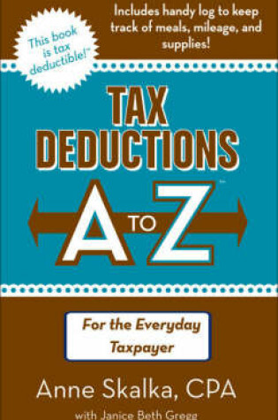 Cover of Tax Deductions A to Z for the Everyday Tax Payer
