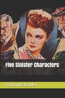 Book cover for Five Sinister Characters