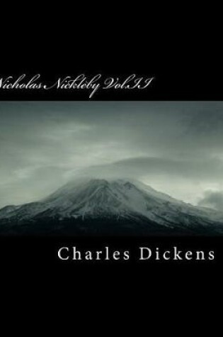 Cover of Nicholas Nickleby Vol.II