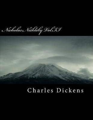 Book cover for Nicholas Nickleby Vol.II