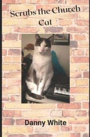 Cover of Scrubs the Church Cat
