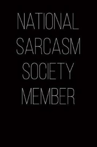 Cover of National Sarcasm Society Member