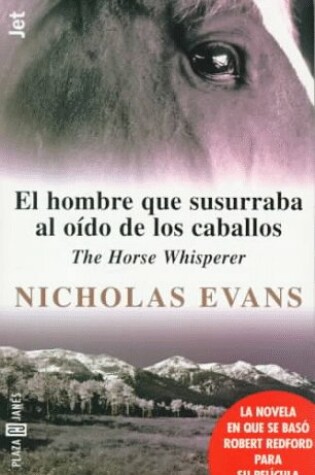 Cover of El Hombre Que Susurraba Al Oido De Los Caballos