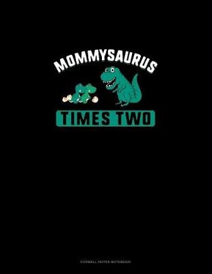 Cover of Mommysaurus Times Two