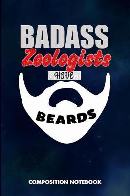 Book cover for Badass Zoologists Have Beards