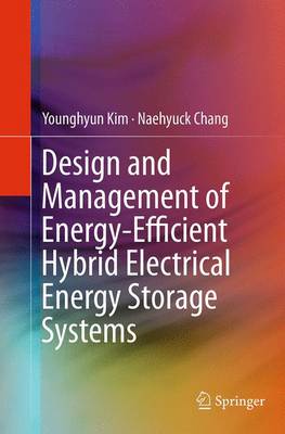 Book cover for Design and Management of Energy-Efficient Hybrid Electrical Energy Storage Systems