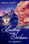 Book cover for Lusting in the Darkness