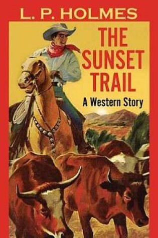 Cover of The Sunset Trail