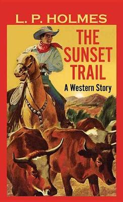 Book cover for The Sunset Trail