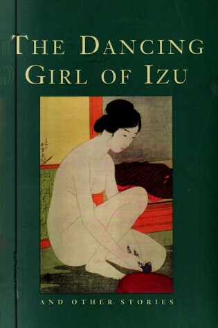 Cover of The Dancing Girl of Izu and Other Stories