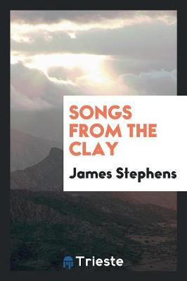 Book cover for Songs from the Clay