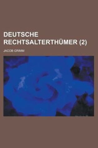 Cover of Deutsche Rechtsalterthumer (2)