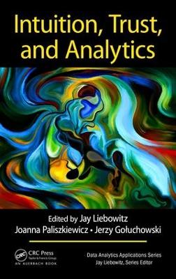 Book cover for Intuition, Trust, and Analytics