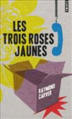 Book cover for Les trois roses jaunes