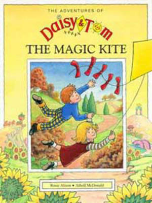 Cover of Daisy and Tom and the Magic Kite