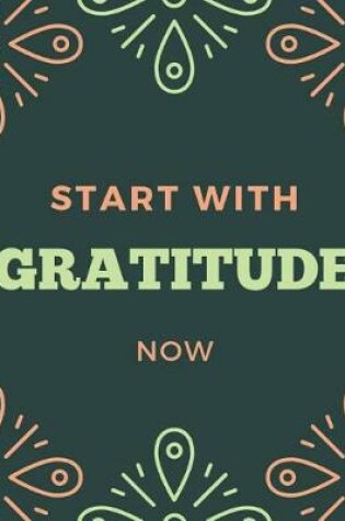 Cover of Start with Gratitude Now