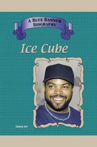 Cover of Ice Cube