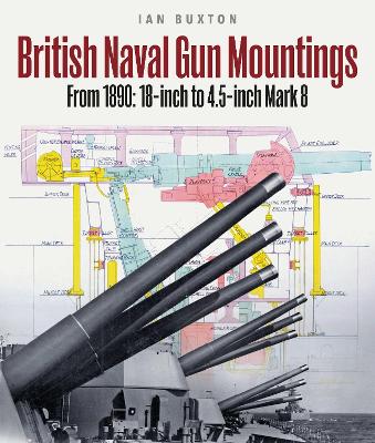 Book cover for British Naval Gun Mountings