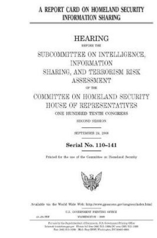 Cover of A report card on Homeland Security information sharing
