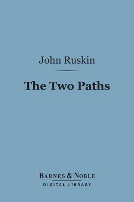 Book cover for The Two Paths (Barnes & Noble Digital Library)