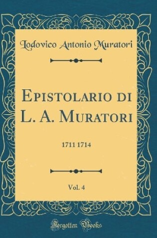 Cover of Epistolario Di L. A. Muratori, Vol. 4