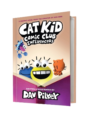 Book cover for Cat Kid Comic Club 5: Cat Kid Comic Club 5: Influencers: from the creator of Dog Man