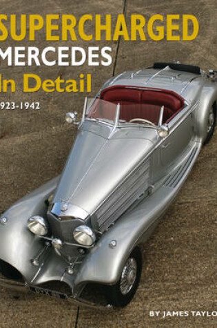 Cover of Supercharged Mercedes in Detail