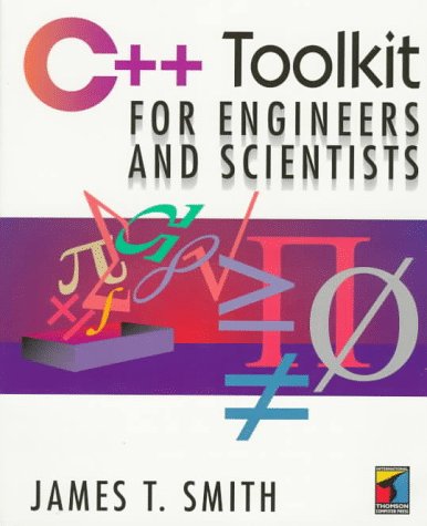 Book cover for C++ Toolkit for Engineers and Scientists