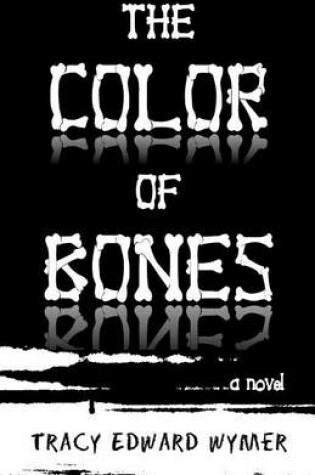 Cover of The Color of Bones