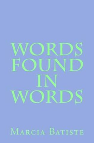 Cover of Words Found in Words