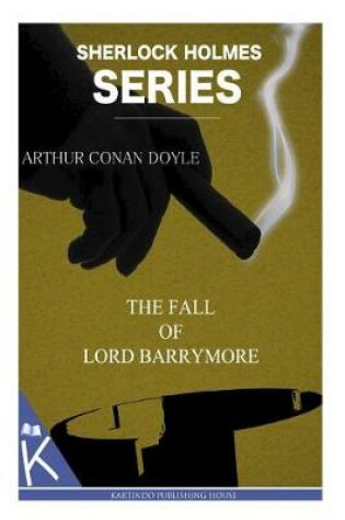 Cover of The fall of Lord Barrymore