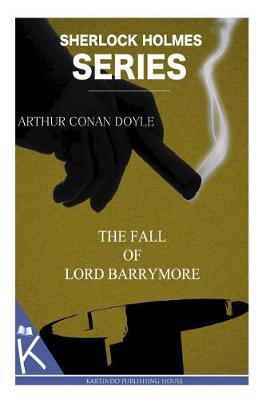 Book cover for The fall of Lord Barrymore