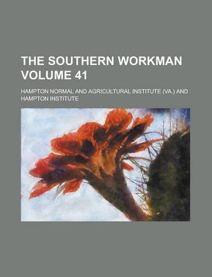 Book cover for The Southern Workman Volume 41