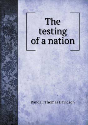 Book cover for The testing of a nation