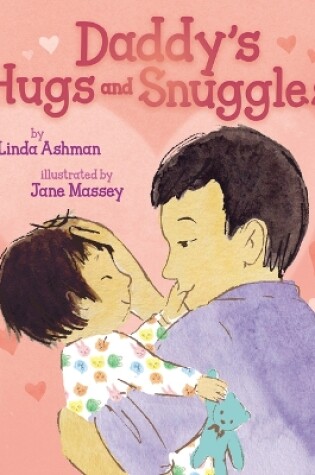 Cover of Daddy's Hugs and Snuggles