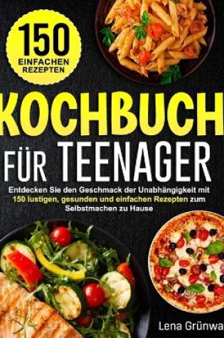 Cover of Kochbuch für Teenager