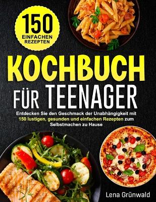 Book cover for Kochbuch für Teenager