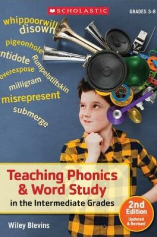 Cover of Teaching Phonics & Word Study in the Intermediate Grades