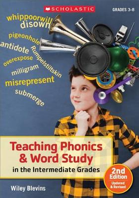 Book cover for Teaching Phonics & Word Study in the Intermediate Grades