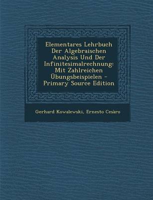 Book cover for Elementares Lehrbuch Der Algebraischen Analysis Und Der Infinitesimalrechnung