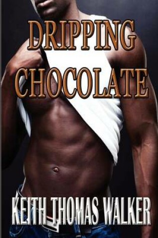 Cover of Dripping Chocolate