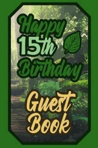 Cover of Happy 15th Birthday Guest Book