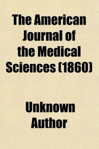 Cover of The American Journal of the Medical Sciences (Volume 39)