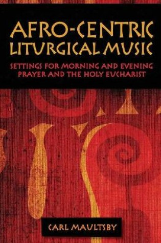 Cover of Afro-Centric Liturgical Music