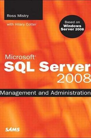 Cover of Microsoft SQL Server 2008 Management and Administration