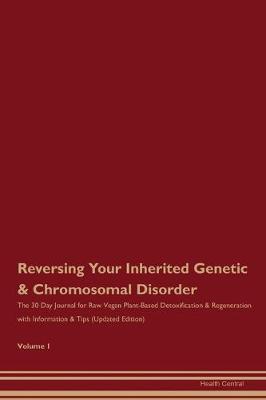 Book cover for Reversing Your Inherited Genetic & Chromosomal Disorder