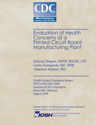 Book cover for Evaluation of Health Concerns at a Printed Circut Board Manufacturing Plant