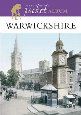 Book cover for Francis Frith's Warwickshire Pocket Album