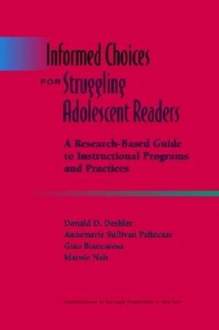 Cover of Informed Choices for Struggling Adolescent Readers