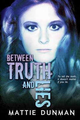 Book cover for Between Truth and Lies